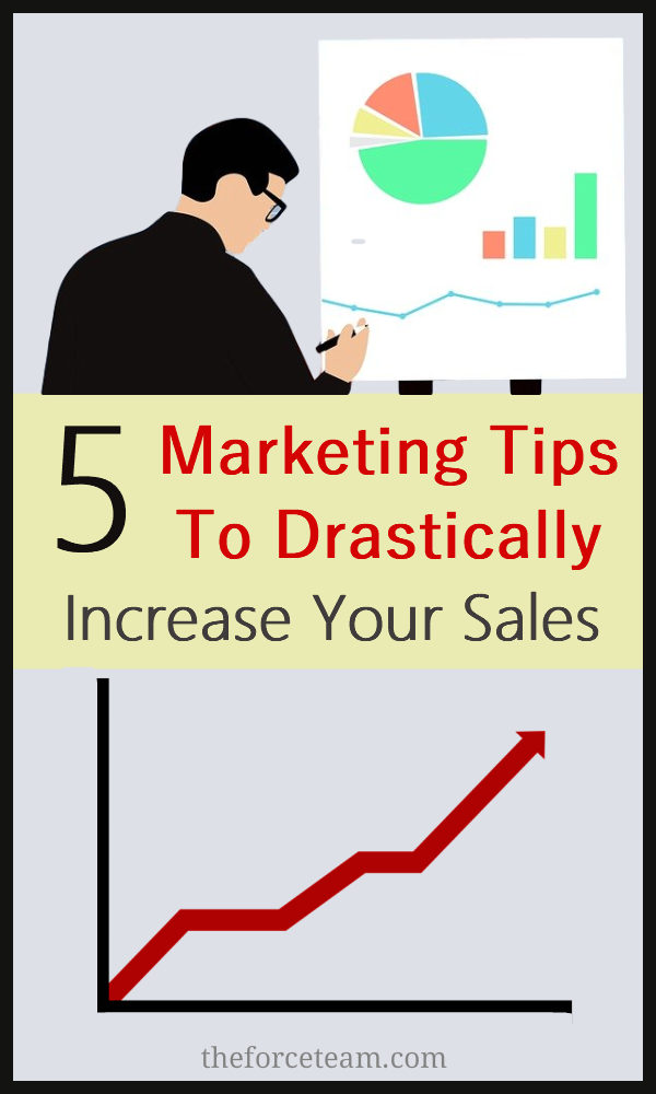 marketing tips to drastically improve sales